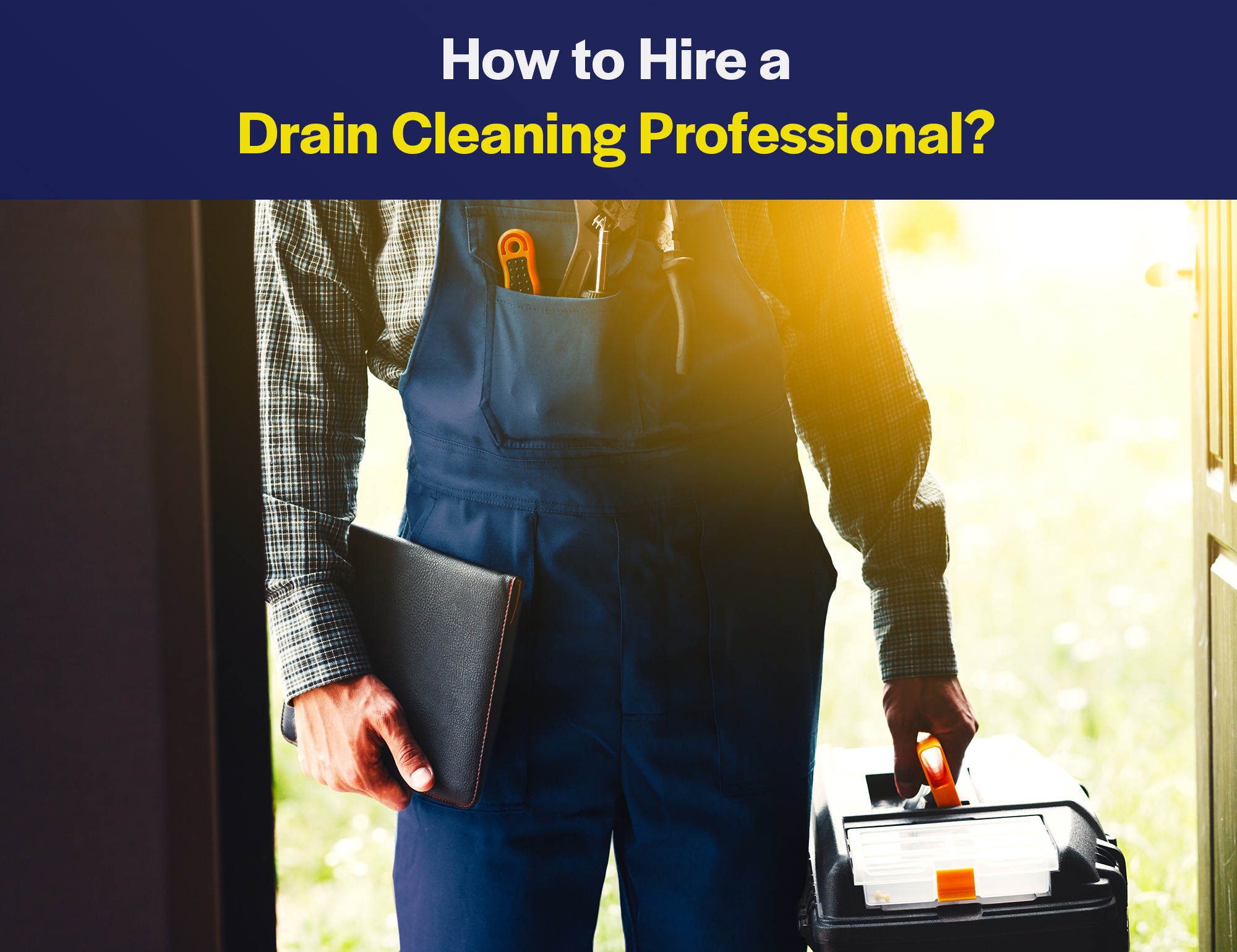 hire a drain cleaning professional