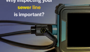 inspecting your sewer line